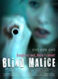 Blind Malice