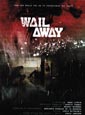 Wail Away